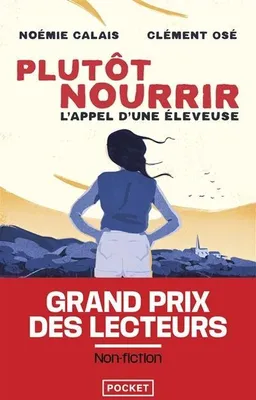 Zdjęcie produktu dla Plutôt nourrir - L'appel d'une éleveuse
