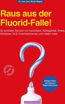 Produktbild von Raus aus der Fluorid-Falle!