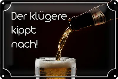 Produktbild von Blechschild Spruch 30x20cm Bier der klügere kippt nach