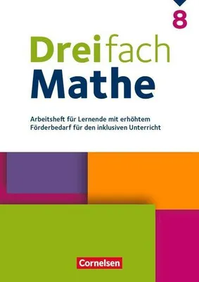 Obrázok produktu pre Dreifach Mathe 8. Schuljahr - Zu allen Ausgaben - Arbeitsheft für Lernende mit erhöhtem Förderbedarf