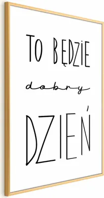 Produktbild von Posterpapier Poster - It Will Be a Good Day 21x30 cm Text m-A-0847-ao-a