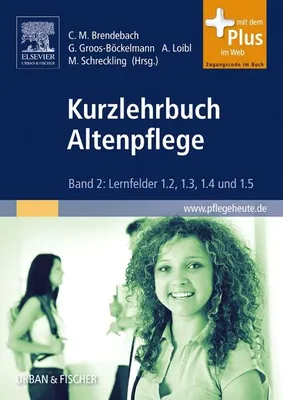Produktbild von Kurzlehrbuch Altenpflege 2