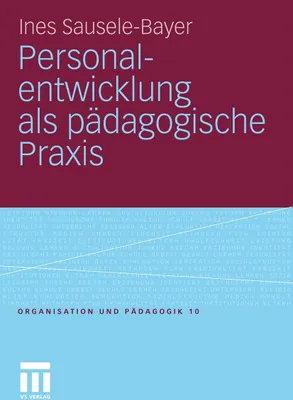Produktbild von Personalentwicklung als pädagogische Praxis