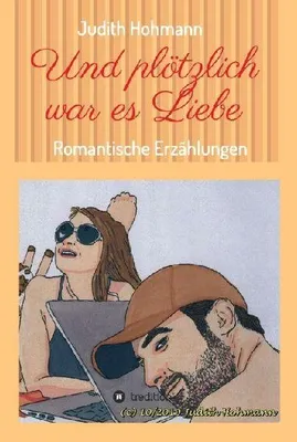 Produktbild von Und plötzlich war es Liebe Liebesroman