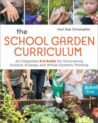 Produktbild von The School Garden Curriculum