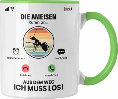 Produktbild von Trendation - Die Ameisen Rufen An Tasse Geschenk für Ameisen Züchter Besitzer Geschenkidee Lustig Spruch (Grün)
