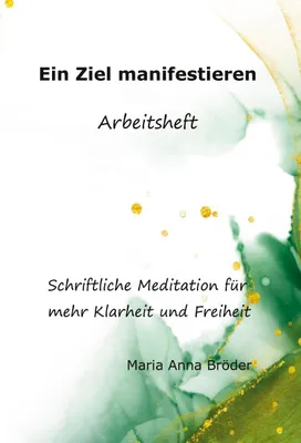 Produktbild von Ein Ziel manifestieren
