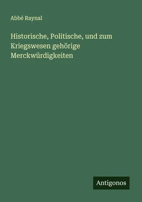 Produktbild von Historische, Politische, und zum Kriegswesen gehörige Merckwürdigkeiten