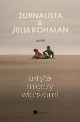 Produktbild von Ukryte między wierszami - powieść psychologiczna Julia Kohman