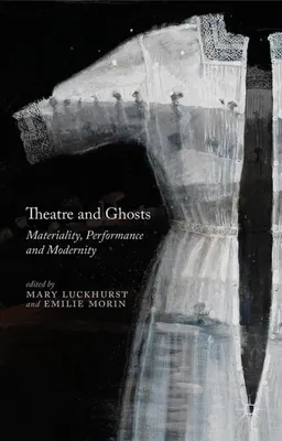 Immagine prodotto di Theatre and Ghosts