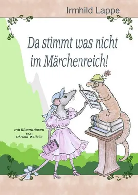 Produktbild von Da stimmt was nicht im Märchenreich!