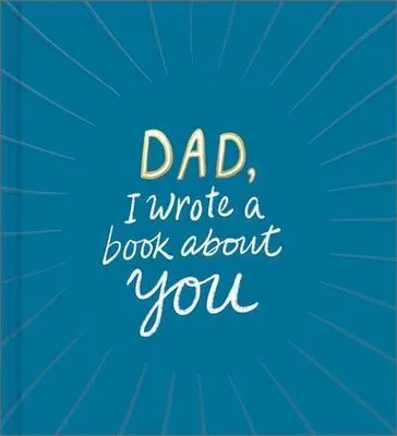 Obrázok produktu pre Dad, I Wrote a Book about You