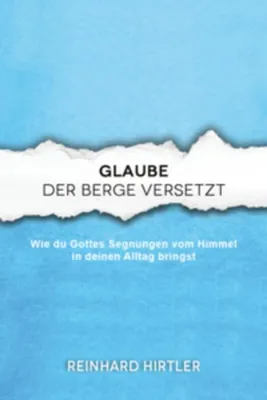 Produktbild von Glaube, der Berge versetzt