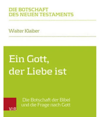 Produktbild von Ein Gott, der Liebe ist