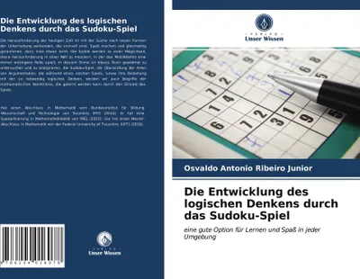 Produktbild von Die Entwicklung des logischen Denkens durch das Sudoku-Spiel