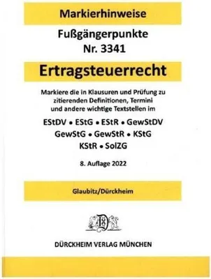 Image de ERTRAGSTEUERRECHT Dürckheim-Markierhinweise/Fußgängerpunkte für das Steuerberaterexamen, Dürckheim'sche Markierhinweise