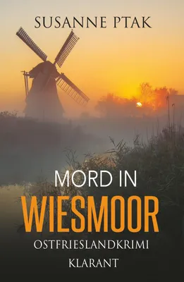 Produktbild von Mord in Wiesmoor. Ostfrieslandkrimi