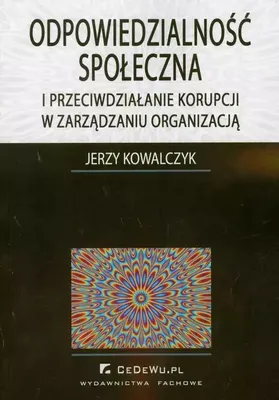 Obrázok produktu pre Kowalczyk, J: Spoleczny Odpowiedzialnosc i przeciwdzialanie