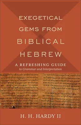 Obrázok produktu pre Exegetical Gems from Biblical Hebrew