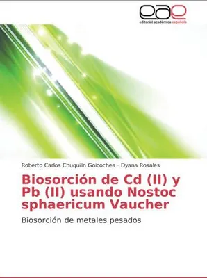 Produktbild von Biosorción de Cd (II) y Pb (II) usando Nostoc sphaericum Vaucher