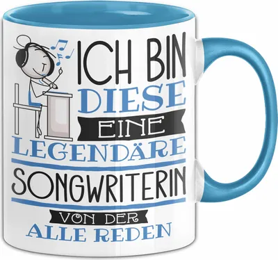 Produktbild von Songwriterin Tasse Geschenk Ich Bin Diese Eine Legendäre Songwriterin Von Der Alle Reden Geschenkidee Geburtstag Weihnachten (Blau)