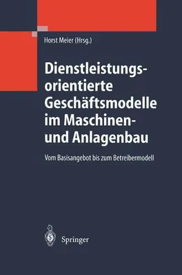 Obrázek produktu pro Dienstleistungsorientierte Geschäftsmodelle im Maschinen- und Anlagenbau