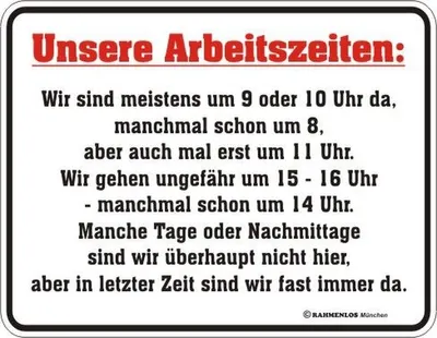 Produktbild von Blechschild 17 x 22, unsere Arbeitszeiten, Werbeschild RAHMENLOS® Art. 3306