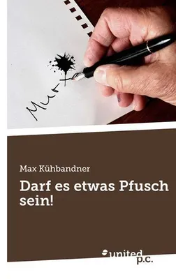 Produktbild von Darf es etwas Pfusch sein!