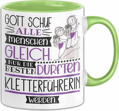 Produktbild von Kletterführerin Geschenk Becher Tasse Gott Schuf Alle Menschen Gleich Nur Die Besten Durfeten Kletterführerin Werden Geschenkidee Lustig (Grün)