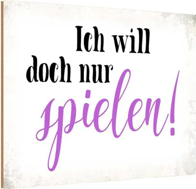 Produktbild von vianmo Holzschild 20x30 cm ich will doch nur spielen Spruch Zitat