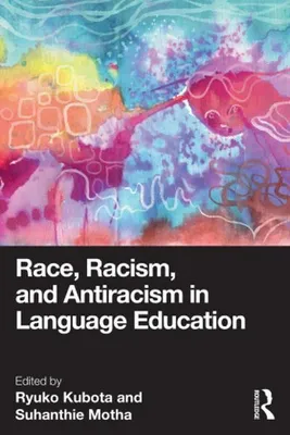 Immagine prodotto di Race, Racism, and Antiracism in Language Education