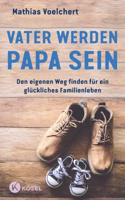 Produktbild von Vater werden. Papa sein
