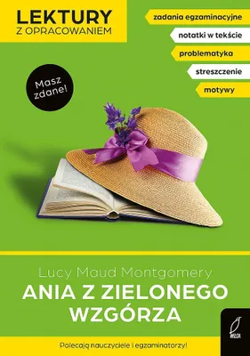 Image de Ania z zielonego wzgórza. Lektury z opracowaniem