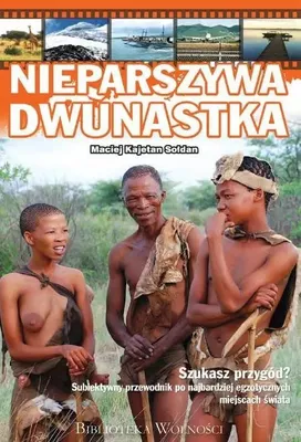 Image de Nieparszywa dwunastka - Maciej Kajetan Sołdan (Buch auf Polnisch)