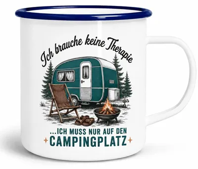 Produktbild von Emaille Tasse Camping Becher mit Spruch "Ich brauche keine Therapie..." für Outdoor & Wohnmobil
