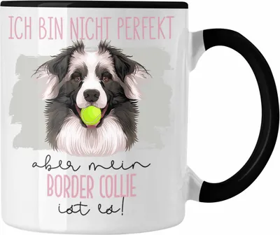 Produktbild von Trendation - Border Collies Besitzer Tasse Geschenk Lustiger Spruch Geschenkidee Besitzerin Ich Bin Nicht Perfekt Aber Mein Border Collies Ist Es (Schwarz)