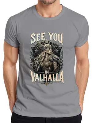 Zdjęcie produktu dla Koszulka męska "See You In Valhalla", motyw: Wiking, wojowniczka, Walkiria, mitologia nordycka, kolor: szary, rozmiar: 3XL
