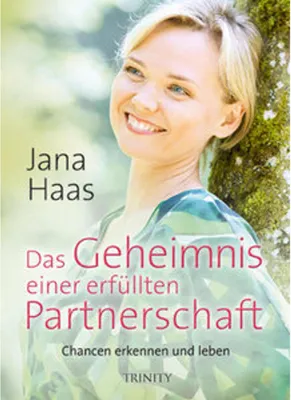 Produktbild von Das Geheimnis einer erfüllten Partnerschaft