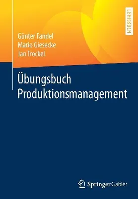 Produktbild von Übungsbuch Produktionsmanagement