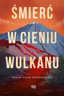Produktbild von Śmierć w cieniu wulkanu - Przemysław Nowakowski