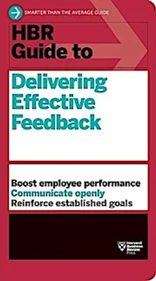 Obrázok produktu pre HBR Guide to Delivering Effective Feedback (HBR Guide Series)