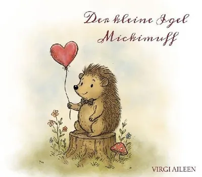 Produktbild von Der kleine Igel Mickimuff