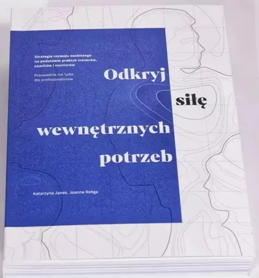 Produktbild von Odkryj siłę wewnętrznych potrzeb - poradnik rozwoju osobistego