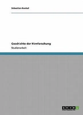 Produktbild von Geschichte der Hirnforschung