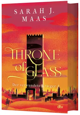 Buchcover von 'Throne of Glass – Der verwundete Krieger' - Gebundene Ausgabe von Sarah J. Maas