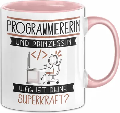 Produktbild von Programmiererin Und Prinzessin Tasse Geschenk Für Eine Programmiererin Geburtstag Was Ist Deine Superkraft (Rosa)