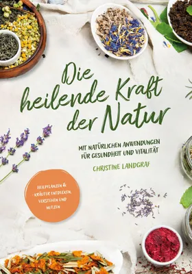 Produktbild von Die heilende Kraft der Natur