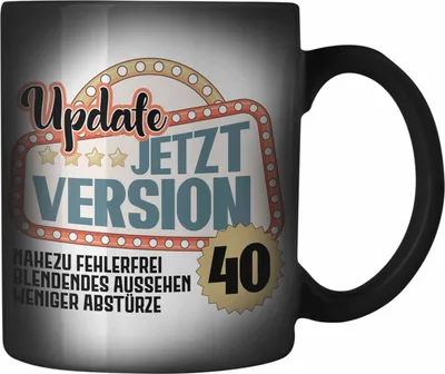 Produktbild von Trendation - 40. Geburtstag Frauen Farbwechsel Zauber-Tasse Geschenk Geschenkidee 40er Geburtstag Mutter Mama Version 40 Männer Mann (Schwarz)