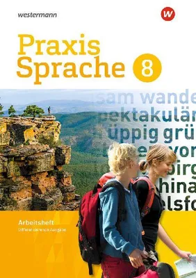 Produktbild von Praxis Sprache 8. Arbeitsheft. Differenzierende Ausgabe