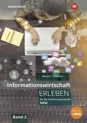 Obrázek produktu pro Informationswirtschaft erleben 2. Arbeitsheft. Fachhochschulreife. Nordrhein-Westfalen